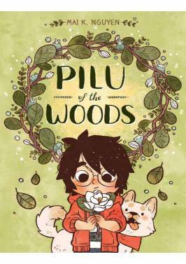 Pilu of the Woods (Mai K Nguyen)
