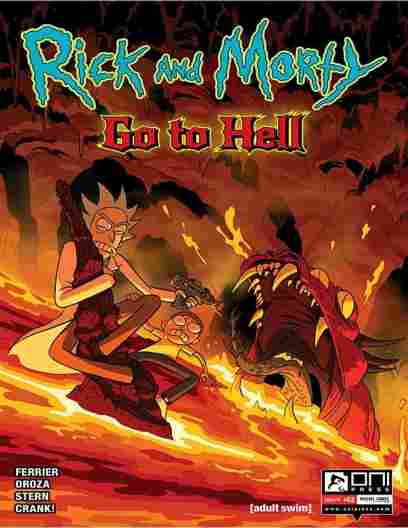 Rick and Morty 2 Go To Hell (Ryan Ferrier, Constanza Oroza)